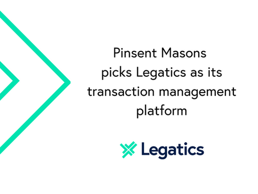 an image reading Pinsent Masons picks Legatics as its transaction management platform